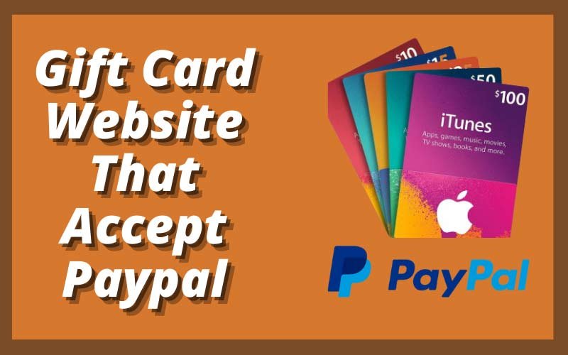 Gift Card Sites That Accept PayPal