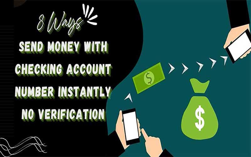 Send Money With Checking Account Number Instantly No Verification 2