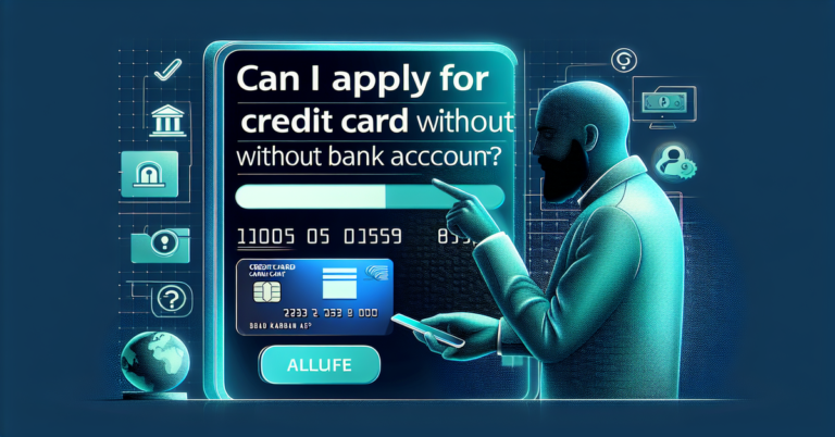 Can I Apply for Credit Card Without Bank Account