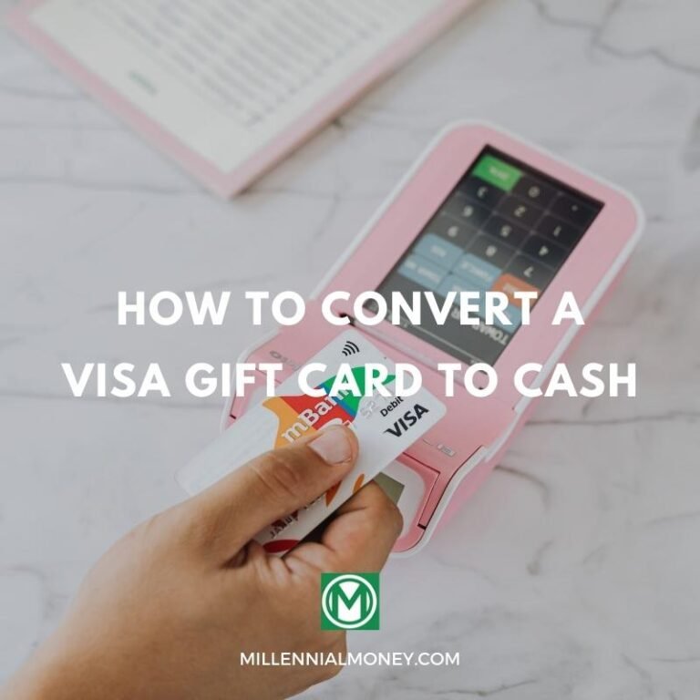 Can You Convert a Visa Gift Card to Cash