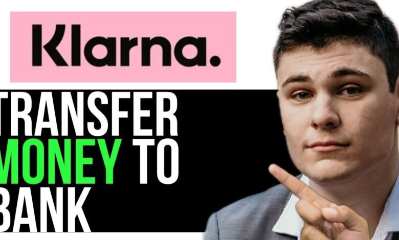 Can You Transfer Money from Klarna to Bank Account