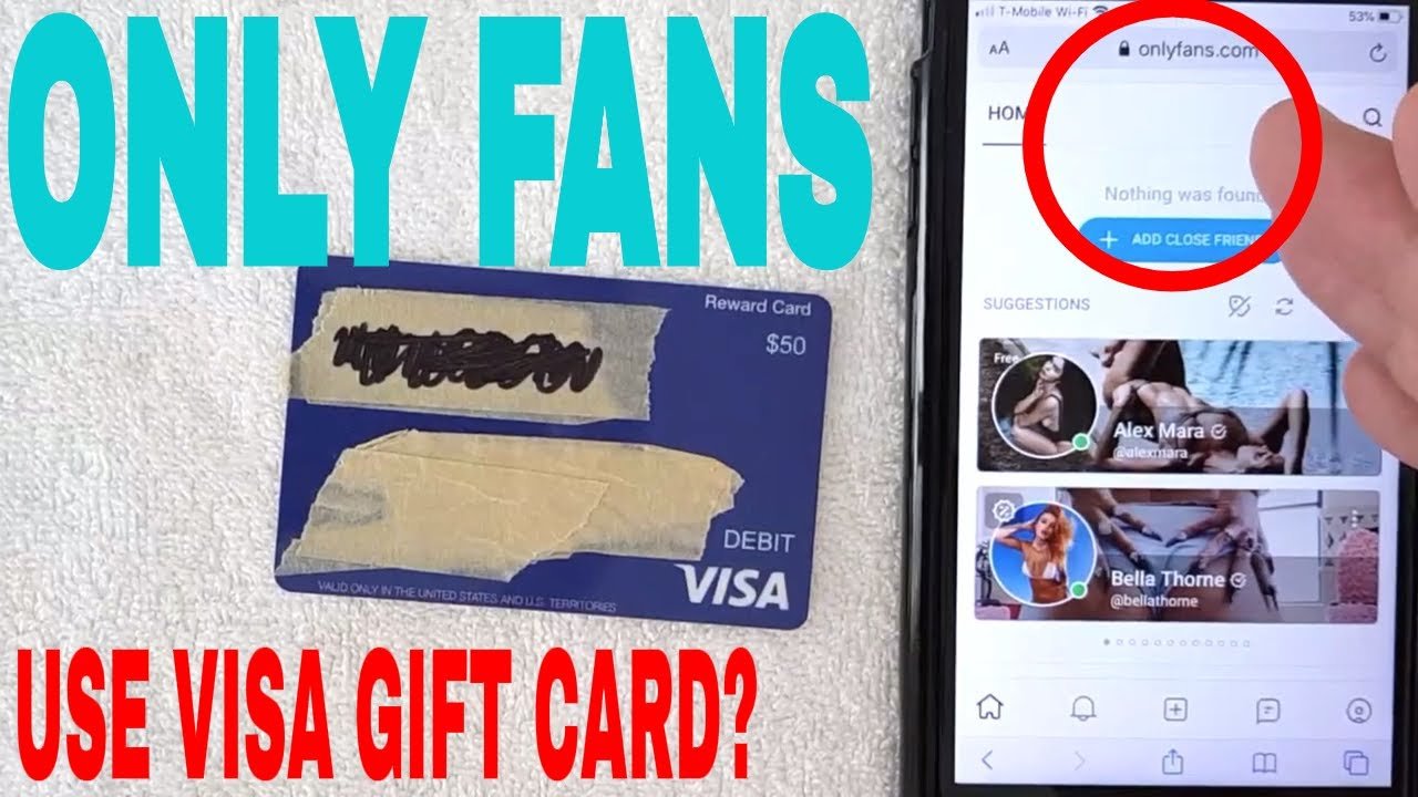 Can You Use Visa Gift Cards for Onlyfans