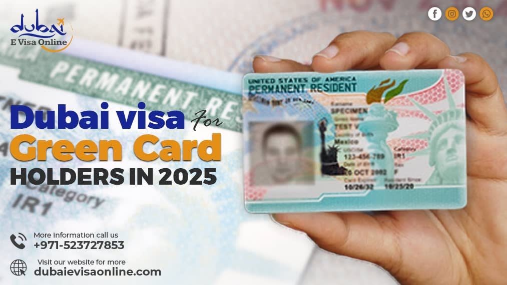 Do Green Card Holders Need Visa to Dubai