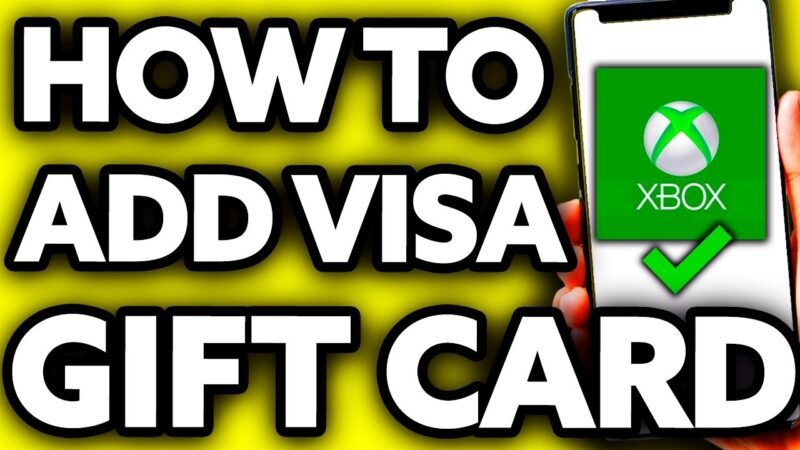 How to Put Visa Gift Card on Xbox