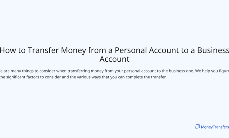 How to Transfer Money from Personal to Business Account