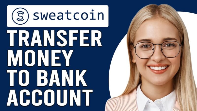 How to Transfer Money from Sweatcoin to Bank Account