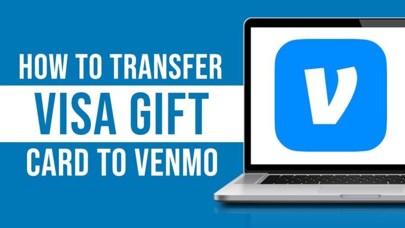 How to Transfer Visa Gift Card to Venmo