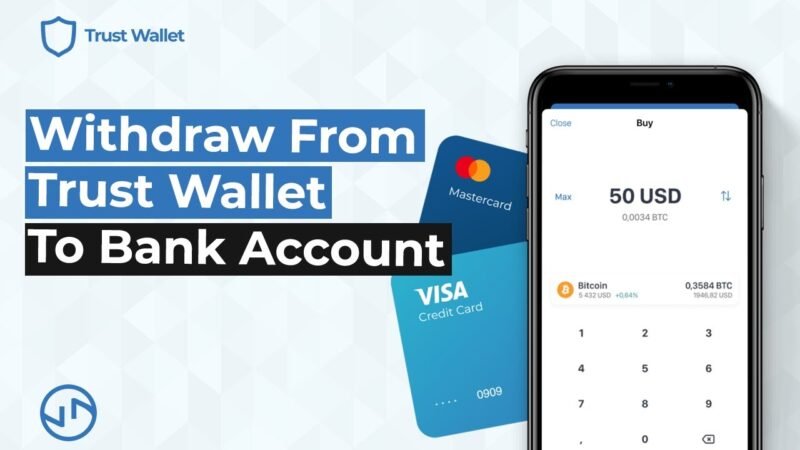 How Transfer Money from Trust Wallet to Bank Account