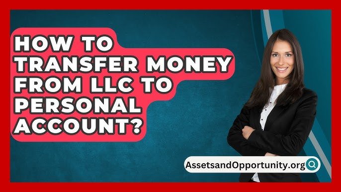 Transfer Money from Llc to Personal Account